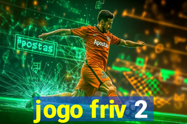 jogo friv 2